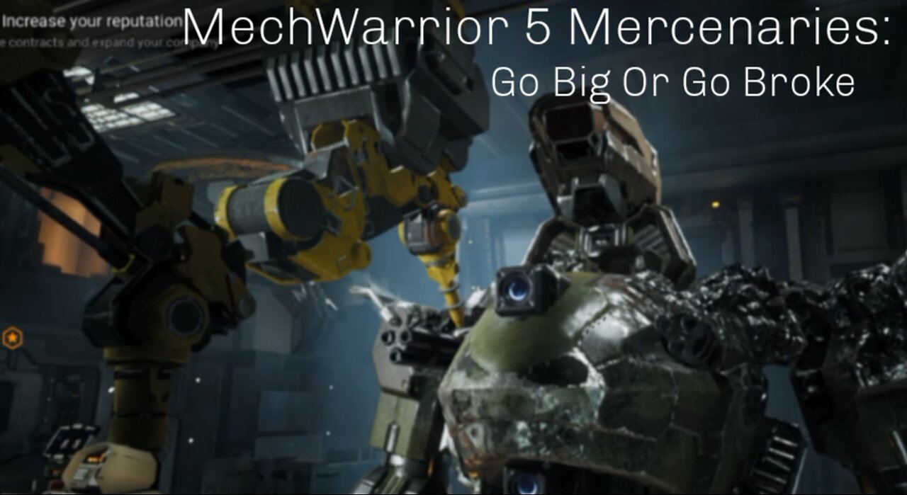 MechWarrior 5 Mercenaries: Go Big or Go Broke