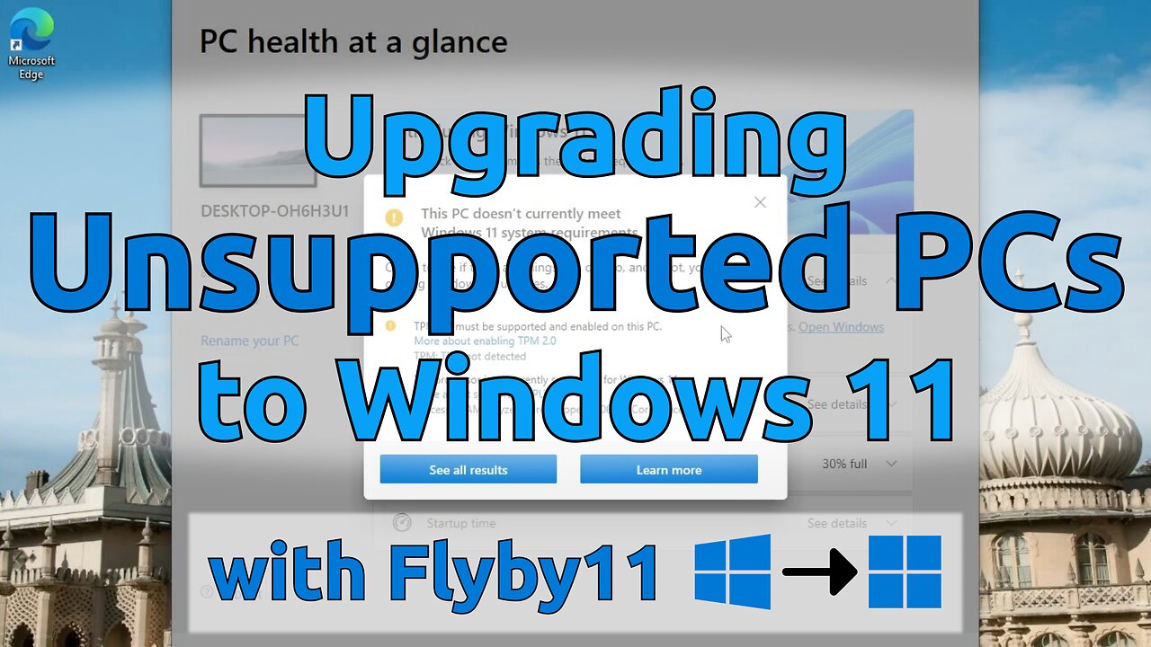 Upgrading Unsupported PCs to Windows 11