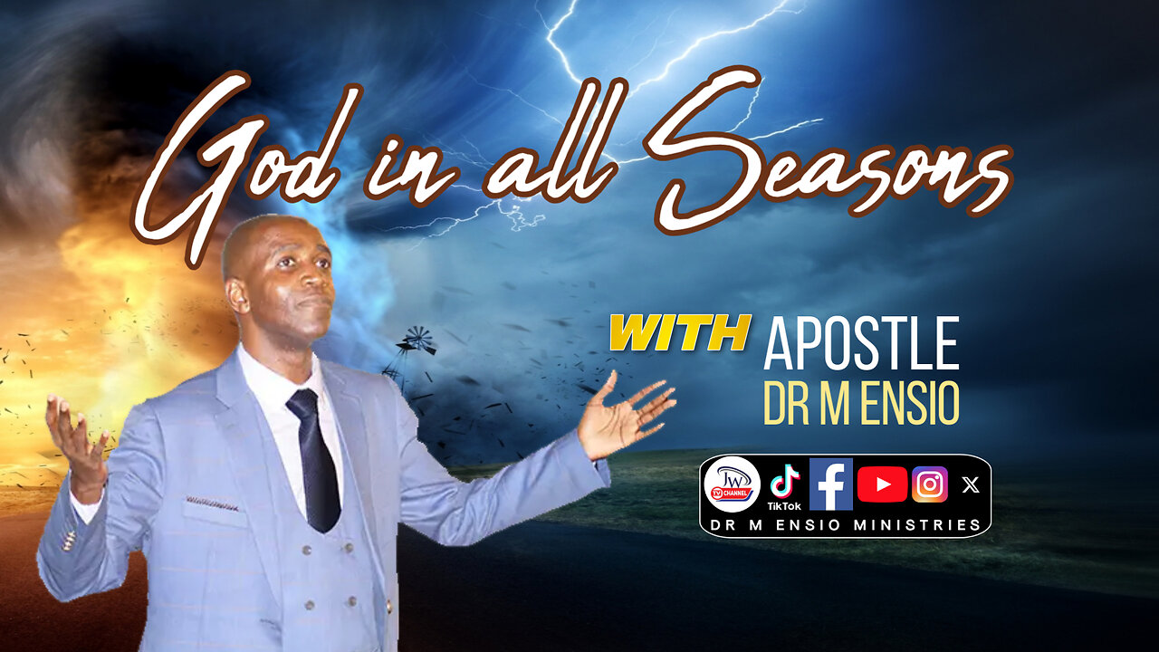 God in all Seasons with Dr M Ensio