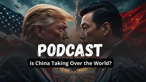 Boring PODCAST for Sleep: China Isn’t Asking Anymore — and the U.S. Knows It