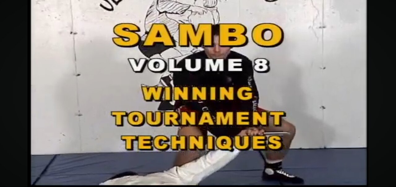 Sambo Submission Fighting: Starring Russian Master Vladislav Koulikov - Volume 8