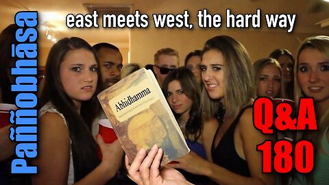 Question & Answer #180: from Objective Morals to Nirvana as “Blowing Out”