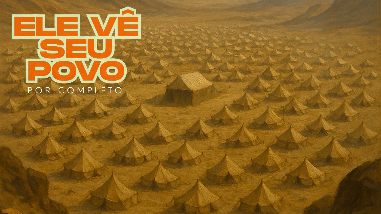 ELE VÊ SEU POVO POR COMPLETO!