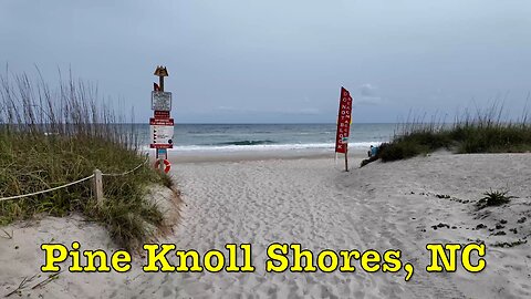 I'm visiting every town in NC - Pine Knoll Shores, North Carolina