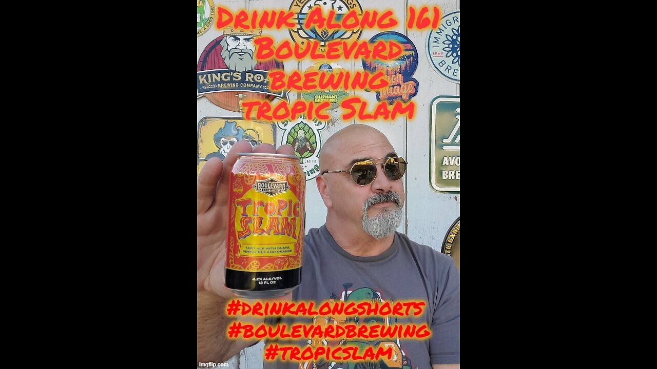 Drink Along Short 161: Boulevard Brewing Tropic Slam Tart Ale