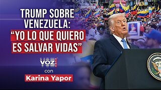 Trump sobre Venezuela: “yo lo que quiero es salvar vidas”