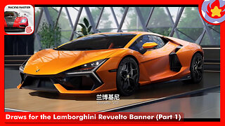 Draws for the Lamborghini Revuelto Banner (Part 1) | Racing Master