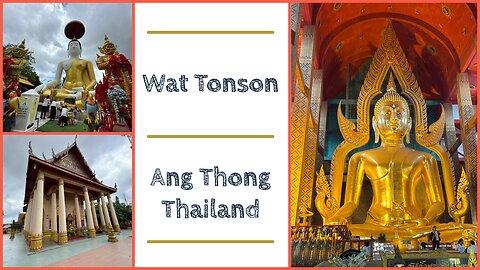 Wat Tonson - Giant Metal Buddha - Ang Thong Thailand 2025