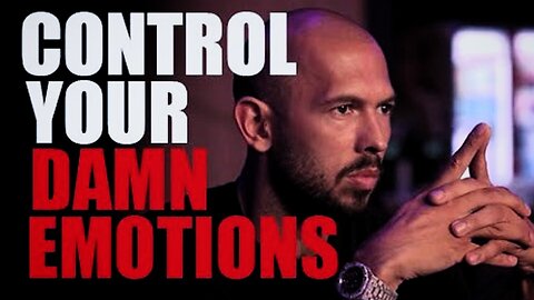 CONTROL YOUR EMOTIONS - Motivational Speech by Andrew Tate | Andrew Tate Motivation