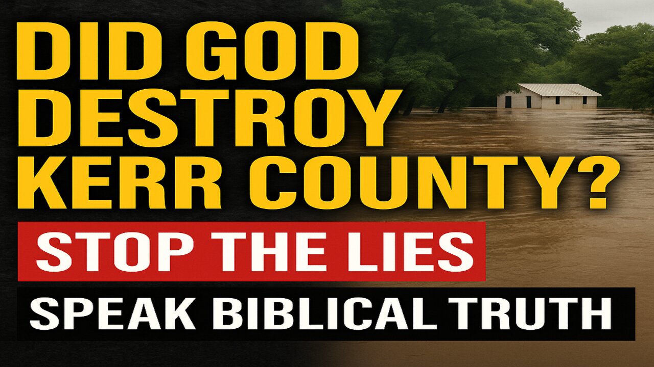 No, God Did NOT Destroy Kerr County | Exposing the Fake Prophets Exploiting Tragedy