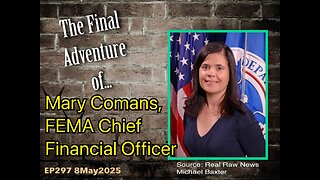 EP297: Mary Comans (FEMA) Final Adventure