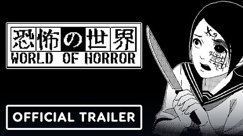 World of Horror - Official Trailer _ The Indie Horror Showcase 2023