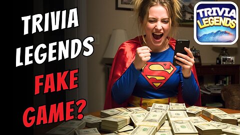 Trivia Legends - Easy Questions, Easy Money?