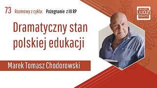 Pożegnanie z 3RP: Dramatyczny stan polskiej edukacji S01E73