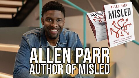 Allen Parr Author of Misled | Interview