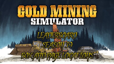 Gold Mining Simulator: Box and Page locations for Season 39