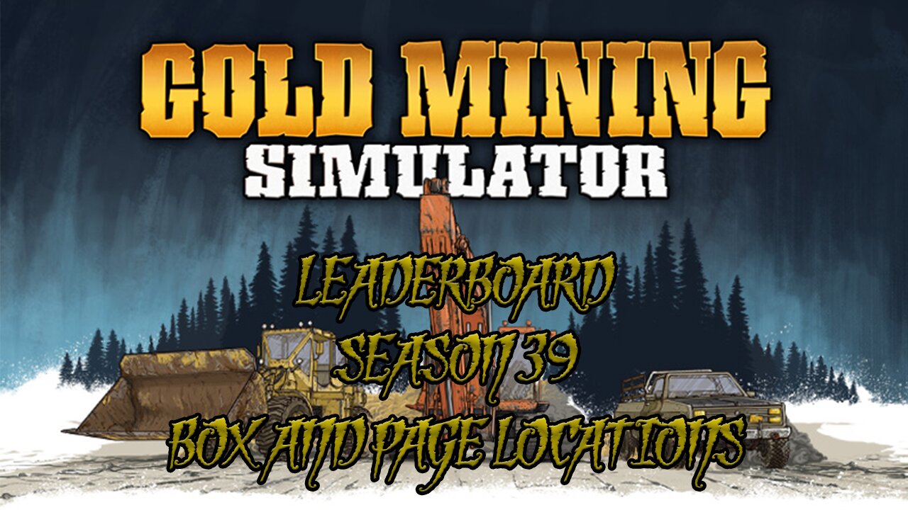 Gold Mining Simulator: Box and Page locations for Season 39