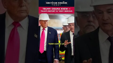 Trump - Obama Knew - Tulsi's report is very serious.