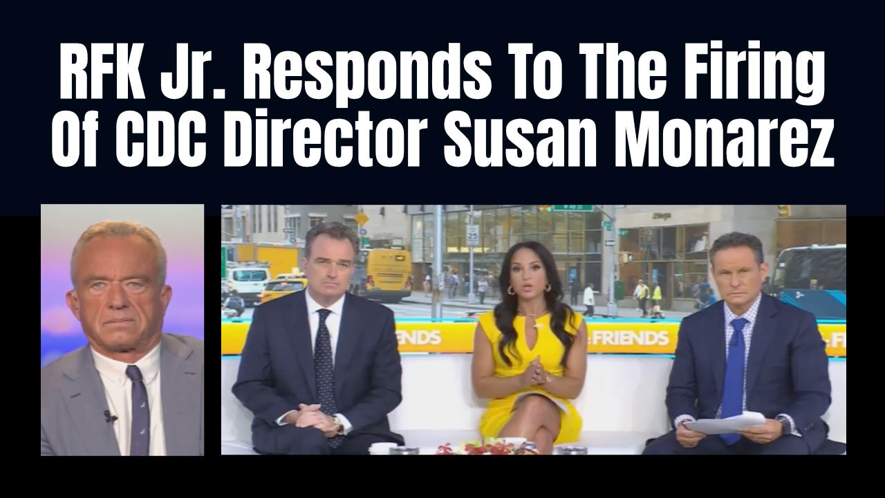 RFK Jr. Responds To The Firing Of CDC Director Susan Monarez