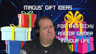 Magus' Gift Ideas | Gamer Accessories | Tech Items | gift ideas for anytime of the year