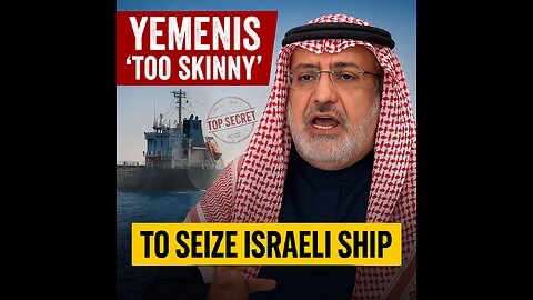 Idiot Saudi Analyst Mocks Yemenis: “Too Skinny to Seize Israeli Ship”