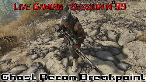 ☠️Ghost Recon®☠️ 💥Breakpoint💥 👾Live Gaming Session👾 N°99