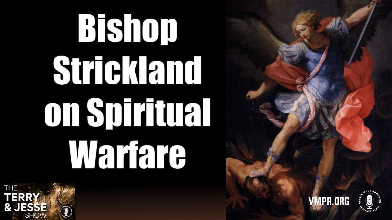 14 Apr 25, The Terry & Jesse Show: Bishop Strickland on Spiritual Warfare