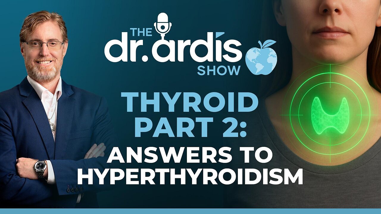 The Dr. Ardis Show | Thyroid Part 2:Hypothyroidism Antidotes | Episode 06.11.2025