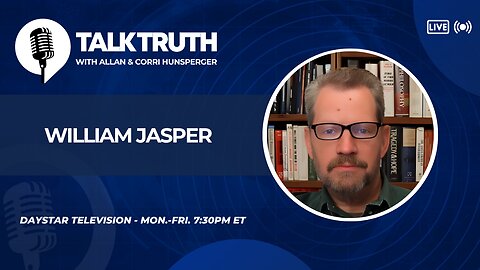 Talk Truth 10.23.25 - William Jasper