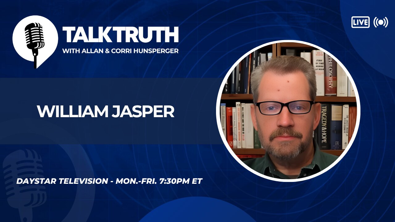 Talk Truth 10.23.25 - William Jasper