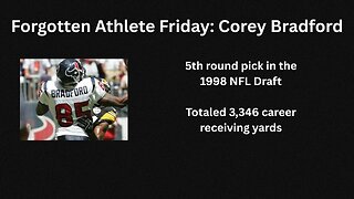 Forgotten Athlete Friday #204: Corey Bradford