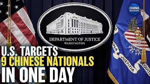 US Nat’l Security Crimes: 9 Chinese Nat’ls Arrested, Charged, or Pled Guilty in One Day