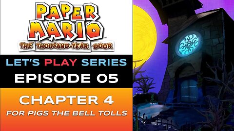 Paper Mario: The Thousand-Year Door (Switch 2) - Episode 5/9 - Let’s Play Series - Full Gameplay