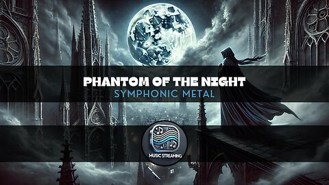Phantom of the Night - Symphonic Metal music
