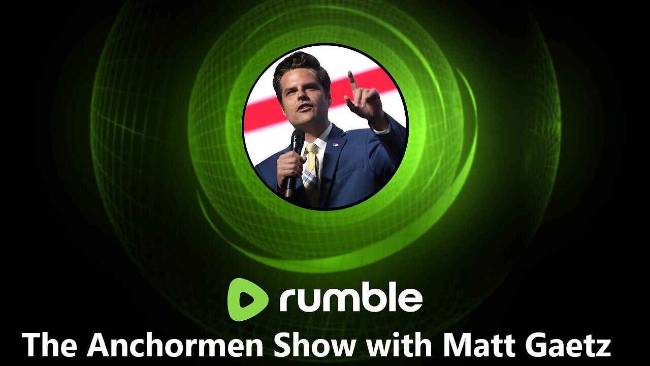 The Anchormen Show with Matt Gaetz - Know Thy Enemy