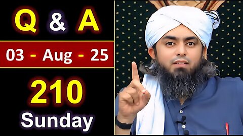 210-Public Q & A Session with Engineer Muhammad Ali Mirza on SUNDAY [ 03-Aug-2025 ] Jhelum Academy