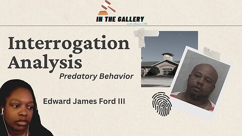 Predator High School Football Coach Interrogation Analysis - Edward James Ford III