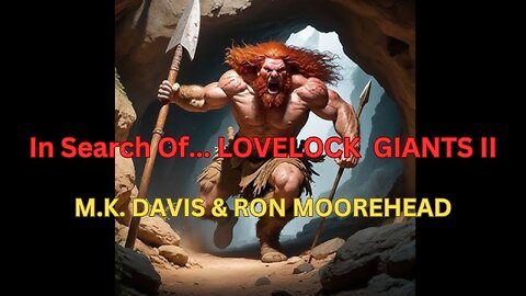 In Search Of....LOVELOCK GIANTS II / M.k. DAVIS & RON MOOREHEAD