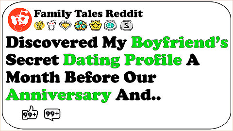 Discovered My Boyfriend’s Secret Dating Profile A Month Before Our Anniversary And...