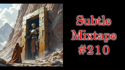 Subtle Mixtape 210 | A Heyoka Hieroglyphs Production