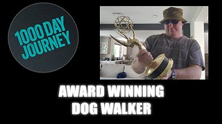 1000 Day Journey 0821 Award Winning Dog Walker