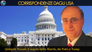 Umberto Pascali: il regalo della libertà, da Putin a Trump