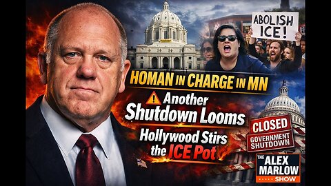 Homan in Charge in MN, Another Shutdown Looms, Hollywood Continues to Stir the ICE Pot