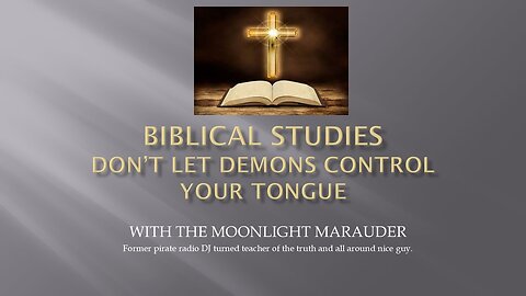 Don't Let Demons Control Your Tongue