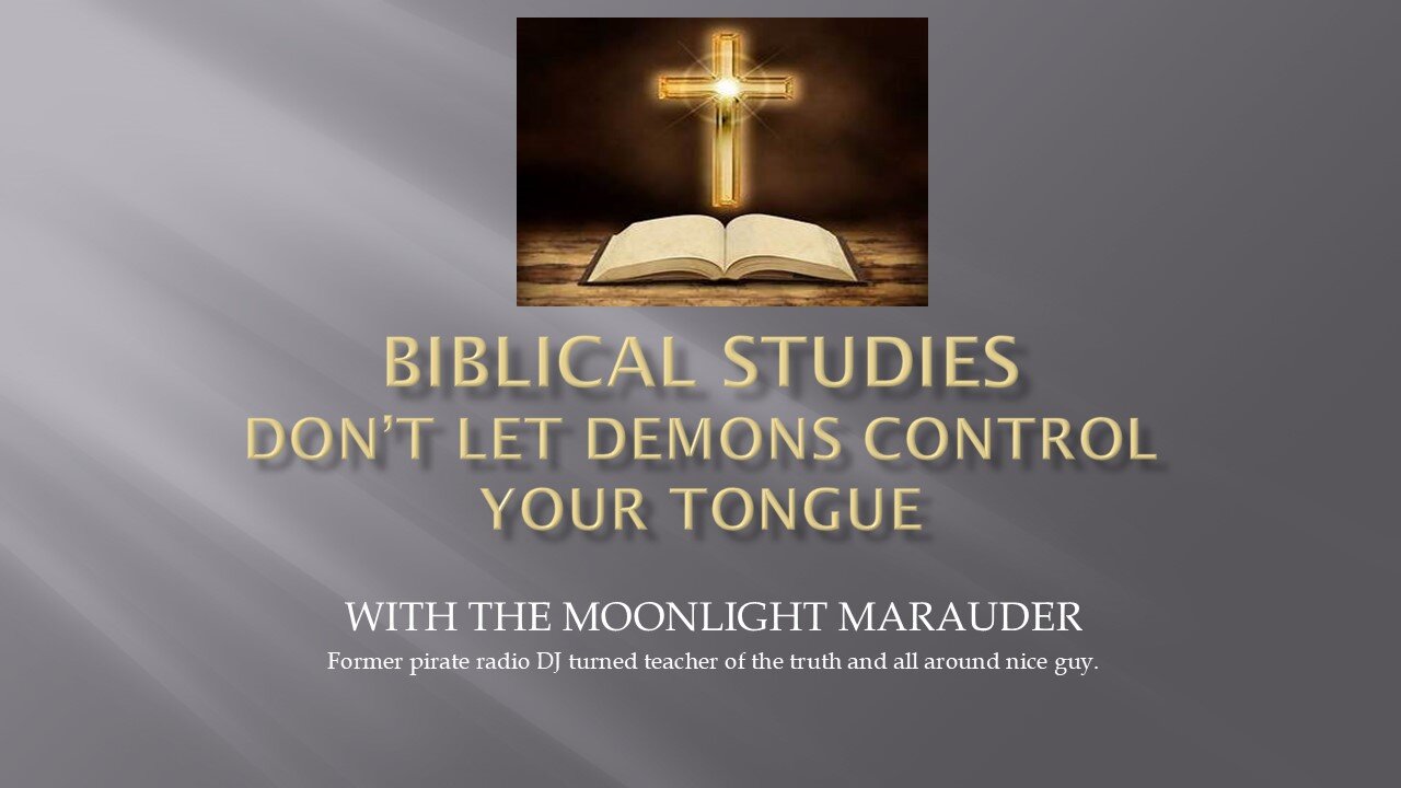 Don't Let Demons Control Your Tongue