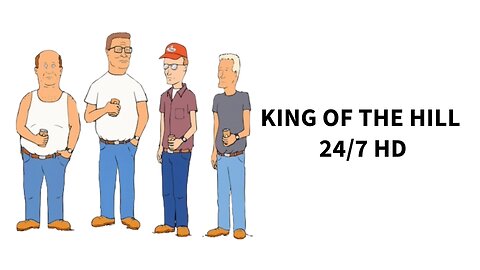 KING OF THE HILL 24/7 HD
