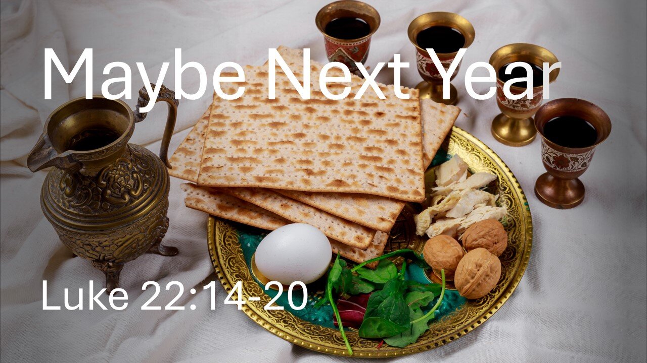 Maybe Next Year