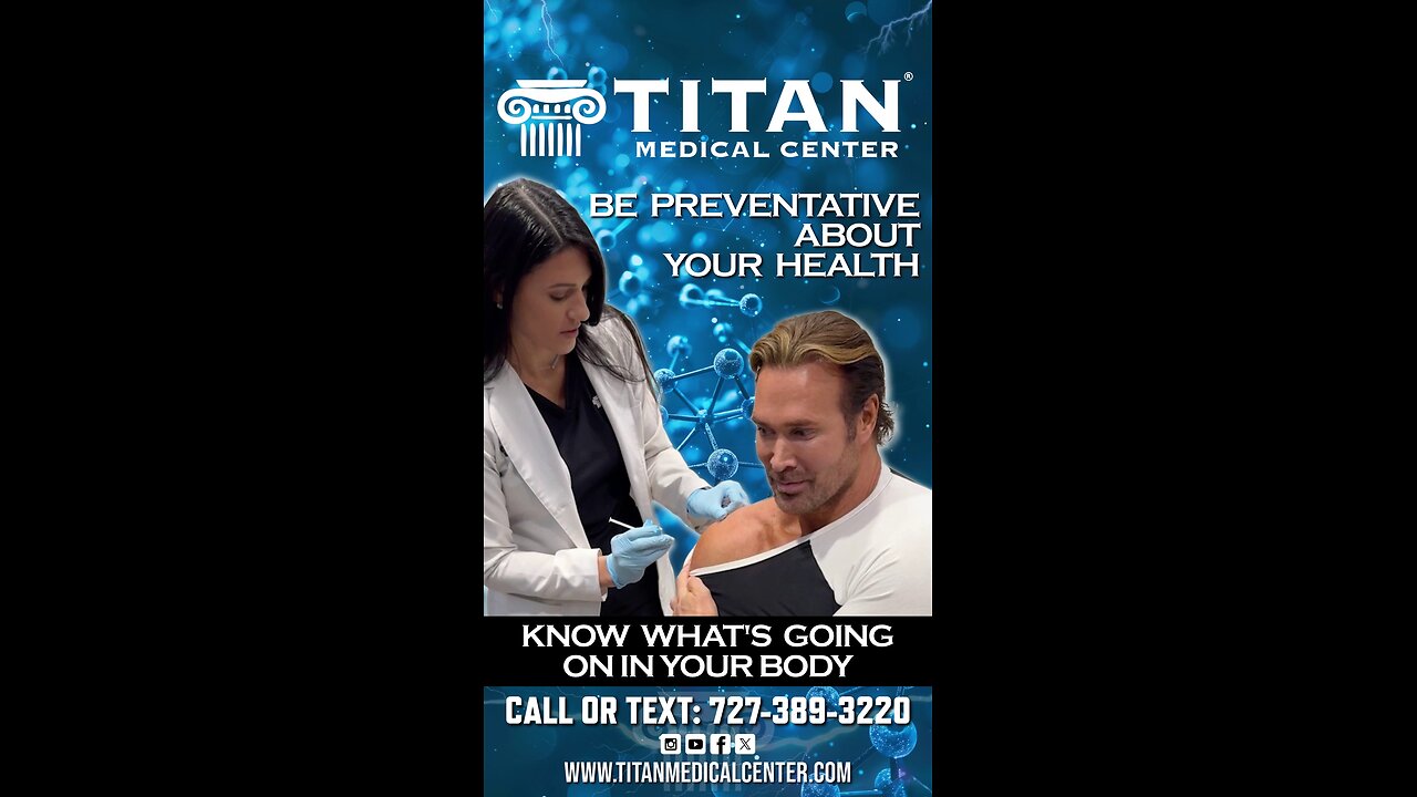 Be preventative about your health! Don’t wait until it’s too late to contact Titan Medical TODAY!