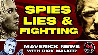 Trump's Epstein Troubles Deepen! | Foreign Spies Threaten Democracy | Maverick News