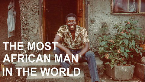 The Most African Man in the World (Dos Equis Parody Commercial)